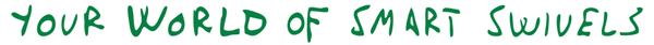 2023-04-24_your-world-of-smart-swivels.png